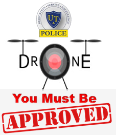 Unmanned Aircraft Systems Require Approval