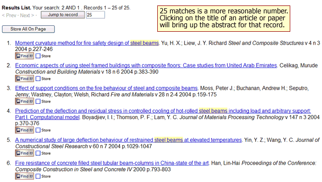 25 matches is a more reasonable number.  Clicking on the title of an article or paper will bring up the abstract for that record.