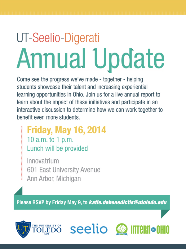 UT-Seelio-Digerati Annual Update - Friday, May 16, 2014 - 10 a.m. to 1 p.m. - lunch will be provided - Innovatrium 601 East University Avenue Ann Arbor, Michigan