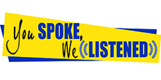 You Spoke We Listened