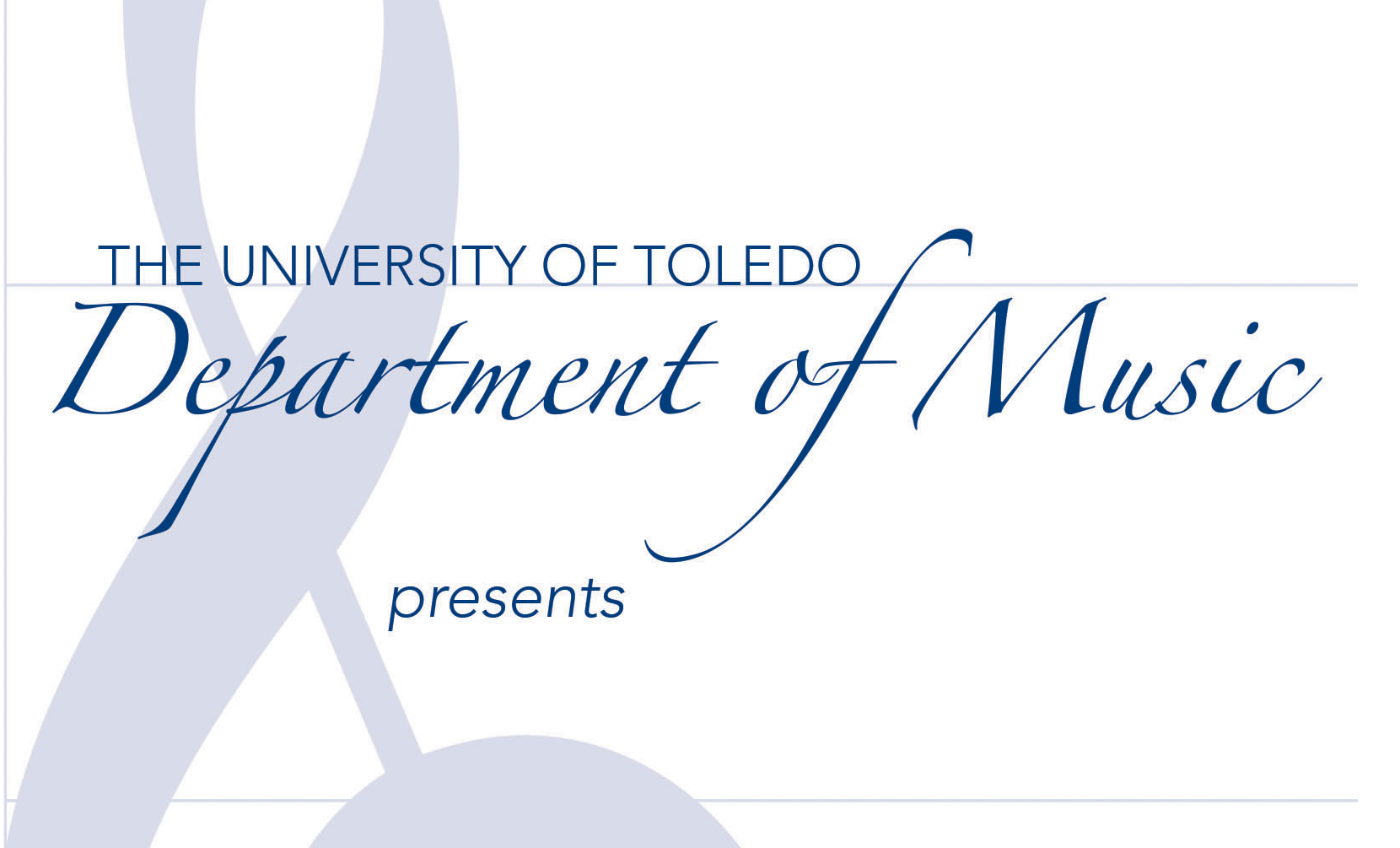 Partial image of a treble clef with the text The University of Toledo Department of Music presents
