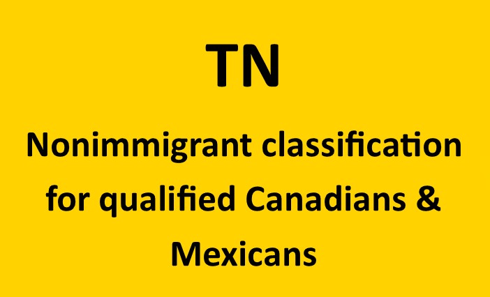 TN Canadians and Mexicans