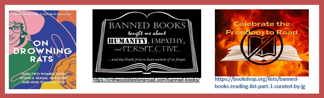 banner with three posters: On Drowing Rats, Banned Books taught me about Humanity and Perspective, and Celebrate the Freedom to Read 