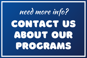Need more info? Contact us about our programs