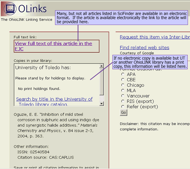 Many, but not all articles listed in SciFinder are available in an electronic format.  If the article is available electronically the link to the article will be provided here. If no electronic copy is available but UT or another OhioLINK library has a print copy, this information will be listed here.