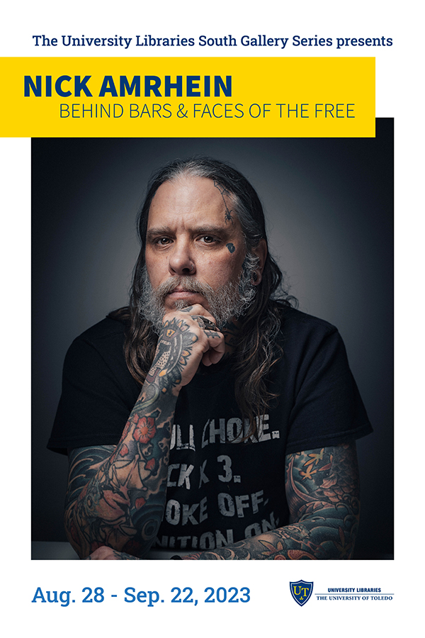 Nick Amrhein: Behind Bars & Faces of the Free