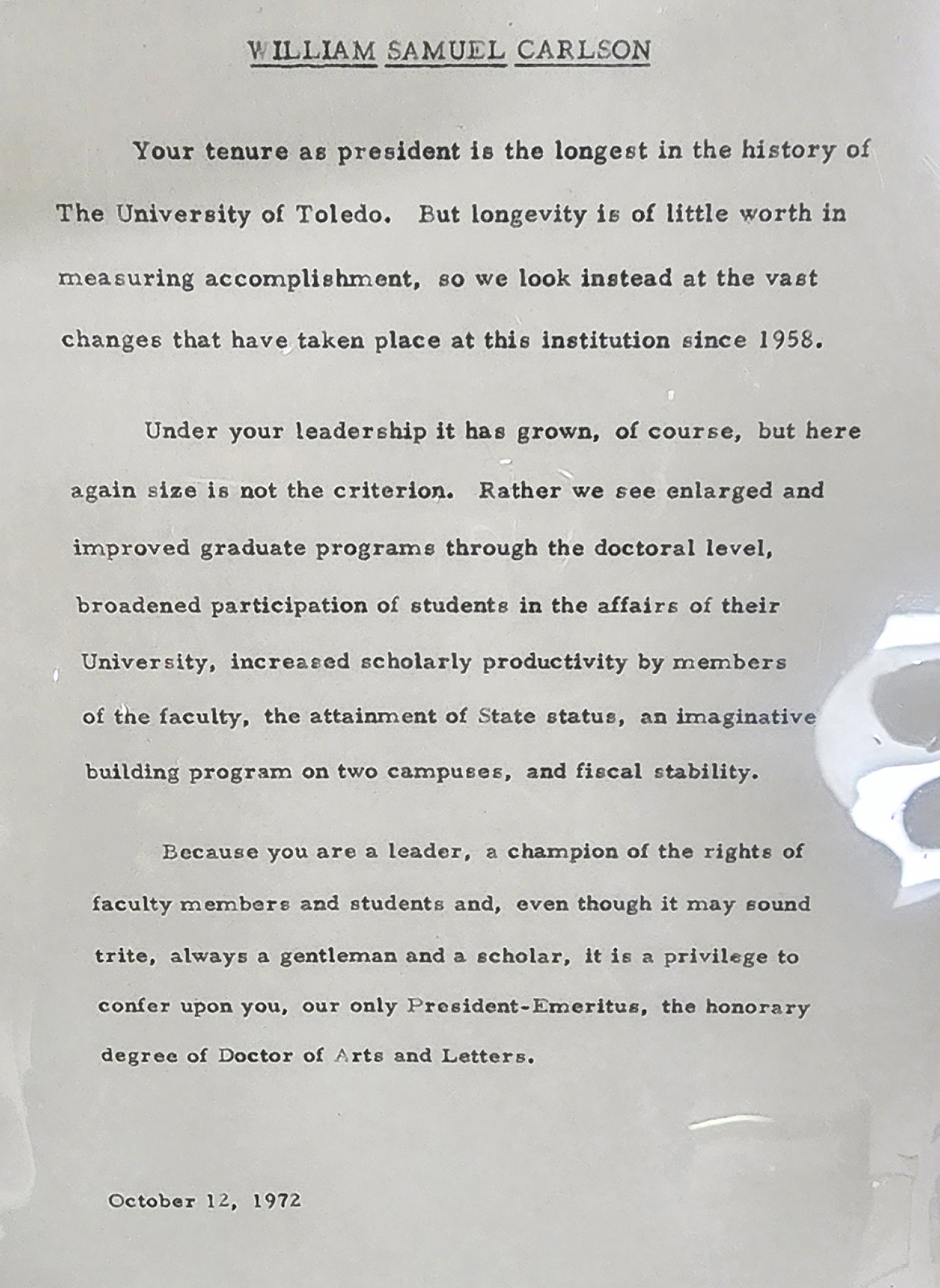 After his retirement, Dr. Carlson was conferred up the honorary degree of Doctor of Arts and Letters, October 12, 1972