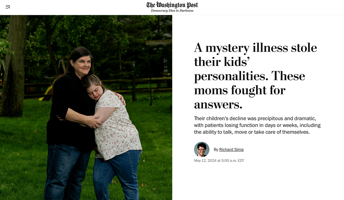 A screenshot of an article on The Washington Post’s website, featuring a photo of Dr. Eileen Quinn holding her daughter, Sara, with the headline: A mystery illness stole their kids’ personalities. These moms fought for answers. The sub-headline reads: Their children’s decline was precipitous and dramatic, with patients losing function in days or weeks, including the ability to talk, move or take care of themselves.