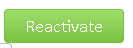 reactivate button