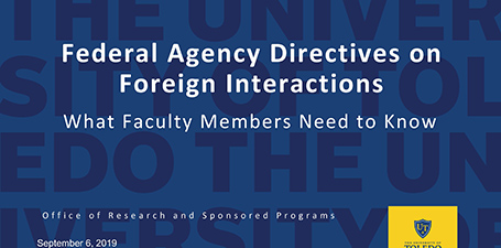 Federal Agency Directives on Foreigh Interactions - What Faculty Members Need to know